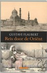 Atlas Klassieke reizen Reis door de Orient - Gustave Flaubert - 9789045005775
