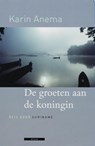 De groeten aan de koningin - Karin Anema - 9789045012063