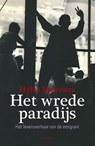 Het wrede paradijs - Hylke Speerstra - 9789045024899