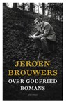 Jeroen Brouwers over Godfried Bomans - Jeroen Brouwers - 9789045025391