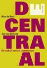 DEcentraal - Jos van der Lans ; Nico de Boer - 9789045026152