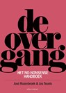 De overgang - José Rozenbroek ; Jos Teunis - 9789045028507