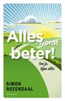 Alles wordt beter! - Simon Rozendaal - 9789045029566