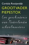Grootvader Piepestok - Cordula Rooijendijk - 9789045032313