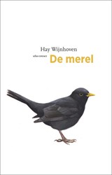 De merel, Hay Wijnhoven -  - 9789045033969