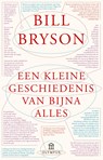 Een kleine geschiedenis van bijna alles - Bill Bryson - 9789045034157