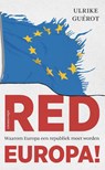 Red Europa ! - Ulrike Guérot - 9789045034270