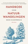 Handboek voor natuurwandelingen - Koos Dijksterhuis - 9789045035215