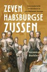 Zeven Habsburgse zussen - Veronica Buckley - 9789045037424
