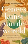 Geneeskunst van de wereld - Dietrich Grönemeyer - 9789045038995