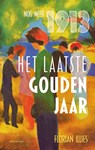 Het laatste gouden jaar - Florian Illies - 9789045039107