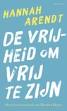 De vrijheid om vrij te zijn - Hannah Arendt - 9789045039305