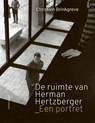 De ruimte van Herman Hertzberger - Christien Brinkgreve - 9789045039695