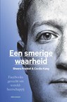 Een smerige waarheid - Sheera Frenkel ; Cecilia Kang - 9789045040011