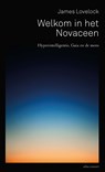 Welkom in het Novaceen - James Lovelock - 9789045040356