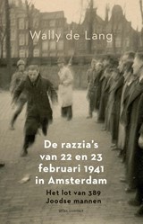 De razzia's van 22 en 23 februari 1941 in Amsterdam, Wally de Lang -  - 9789045042756