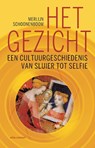 Het gezicht - Merlijn Schoonenboom - 9789045044361