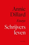 Schrijversleven - Annie Dillard - 9789045045443