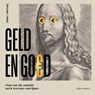 Geld en goed - Alain Verheij - 9789045047157