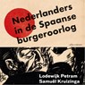 Nederlanders in de Spaanse burgeroorlog - Lodewijk Petram ; Samuël Kruizinga - 9789045049557