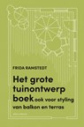 Het grote tuinontwerpboek - Frida Ramstedt - 9789045049977