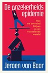 De onzekerheidsepidemie - Jeroen van Baar - 9789045050546