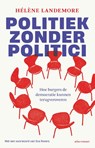 Politiek zonder politici - Hélène Landemore - 9789045050751