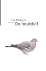 De houtduif - Hay Wijnhoven - 9789045050904