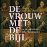 De vrouw met de bijl - Steffie van den Oord - 9789045050997