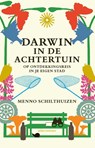 Darwin in de achtertuin - Menno Schilthuizen - 9789045051512