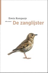 De zanglijster, Erwin Kompanje -  - 9789045051611