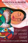 Wanneer de wereld slaapt - Francesca Albanese - 9789045053172