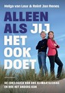 Alleen als jij het ook doet - Helga van Leur ; Reint Jan Renes - 9789045053578