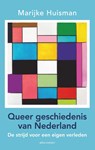 Queer geschiedenis van Nederland - Marijke Huisman - 9789045054070