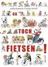 Ga toch fietsen! - Joukje Akveld - 9789045116747
