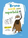 Bruno wordt een superheld - Hakon Ovreas - 9789045117393