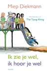 Ik zie je wel, ik hoor je wel - Miep Diekmann - 9789045119212