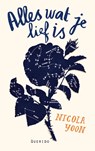 Alles wat je lief is - Nicola Yoon - 9789045119229