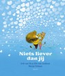 Niets liever dan jij - Erik van Os ; Elle van Lieshout - 9789045119687