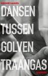 Dansen tussen golven traangas - Mounir Samuel - 9789045124018