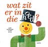 Wat zit er in die hoed? - Judith Vanistendael - 9789045126296