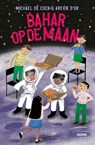 Bahar op de maan - Michael de Cock - 9789045129679