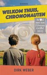 Welkom thuis, chrononauten - Dirk Weber - 9789045130002
