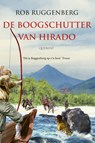 De boogschutter van Hirado - Rob Ruggenberg - 9789045130477