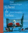 Jij bent de liefste - Hans Hagen ; Monique Hagen - 9789045130859