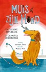 Muis en zijn hond - Katherine Applegate ; Gennifer Choldenko - 9789045131627