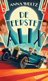 De eerste Alix - Anna Woltz - 9789045132037
