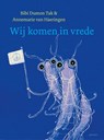 Wij komen in vrede - Bibi Dumon Tak - 9789045132129