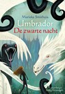 Umbrador - De zwarte nacht - Marieke Smithuis - 9789045132488