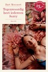 Tegenwoordig heet iedereen Sorry - Bart Moeyaert - 9789045132679